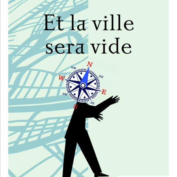 Couverture du roman "Et la ville sera vide"