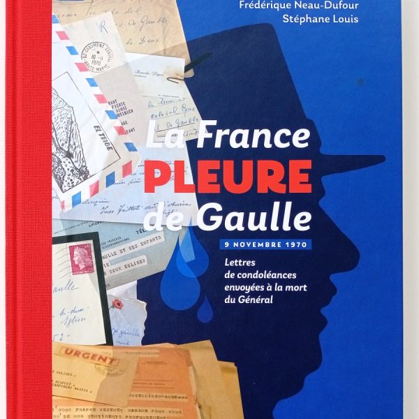 Couverture "La France pleure de Gaulle"