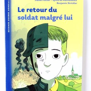 Le retour du soldat malgré lui