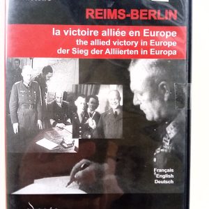DVD "Reims-Berlin - La victoire alliée en Europe"