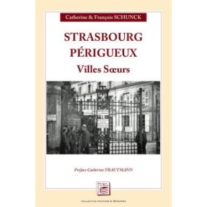 Couverture "Strasbourg-Périgueux. Villes soeurs"