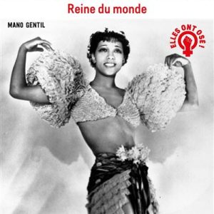 Couverture du livre "Joséphine Baker. Reine du monde"