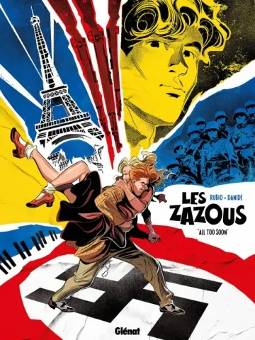 Les zazous - Tome 1 : All too soon