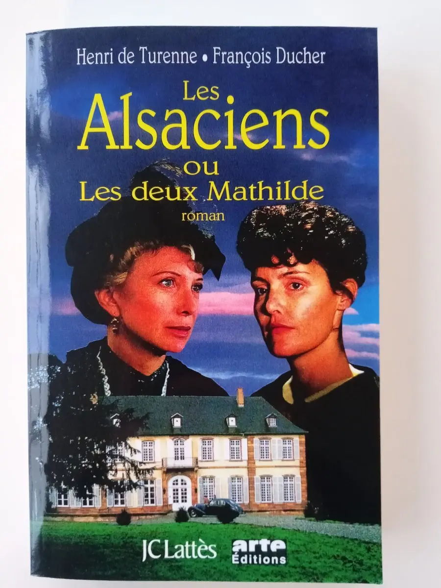 Les Alsaciens ou Les deux Mathilde