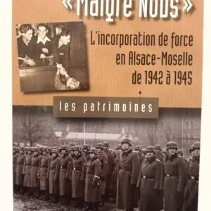 "Malgré-Nous"