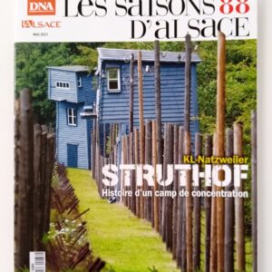 KL-Natzweiler STRUTHOF - Numéro 88 des Saisons d'Alsace