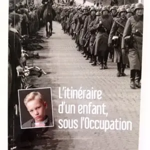 L'itinéraire d'un enfant sous l'Occupation(de translation)