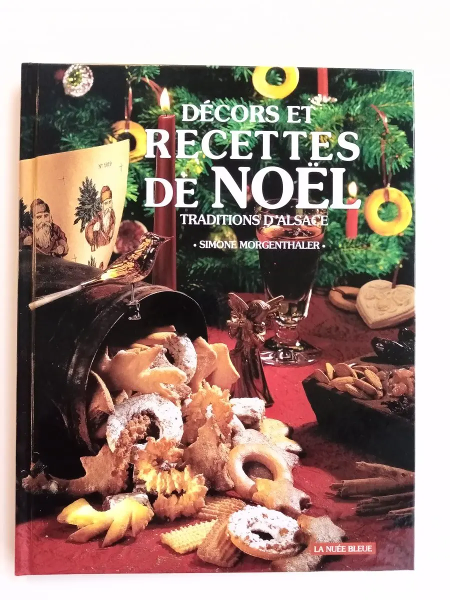 Décors et recettes de Noël, traditions d’Alsace(en translation)