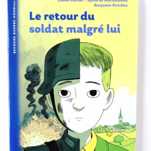 Le retour du soldat malgré lui