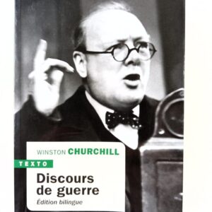 Discours de guerre - Winston Churchill