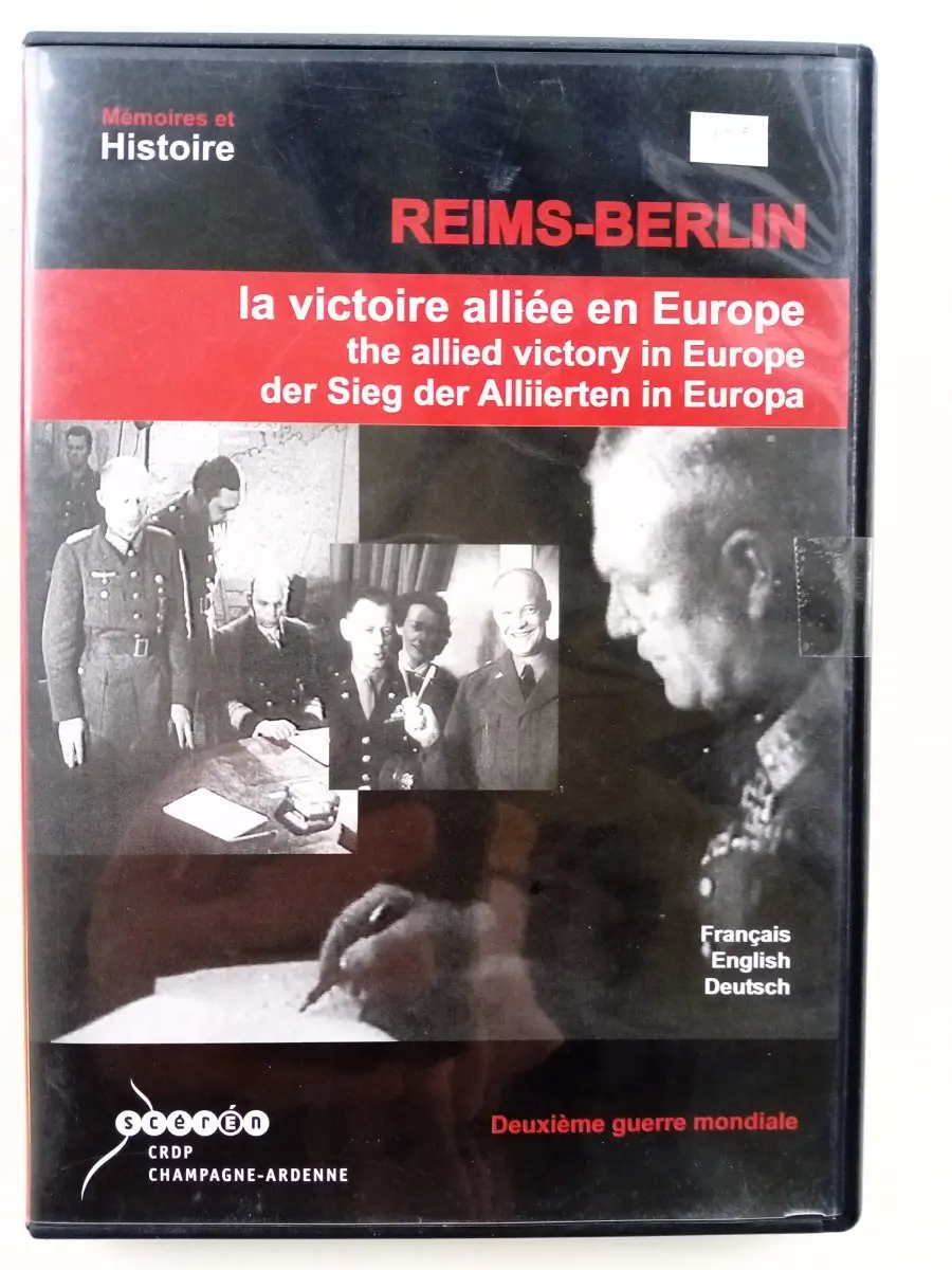 Reims-Berlin, la victoire alliée en Europe