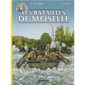 Lefranc - Les reportages - Les batailles de Moselle