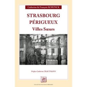 Strasbourg-Périgueux. Villes Soeurs
