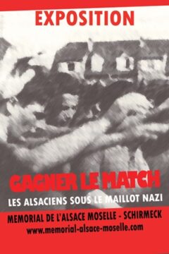 Gagner le match, les Alsaciens sous le maillot nazi