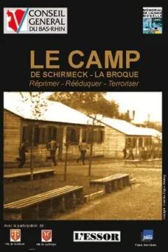 Le camp de Schirmeck-La Broque
